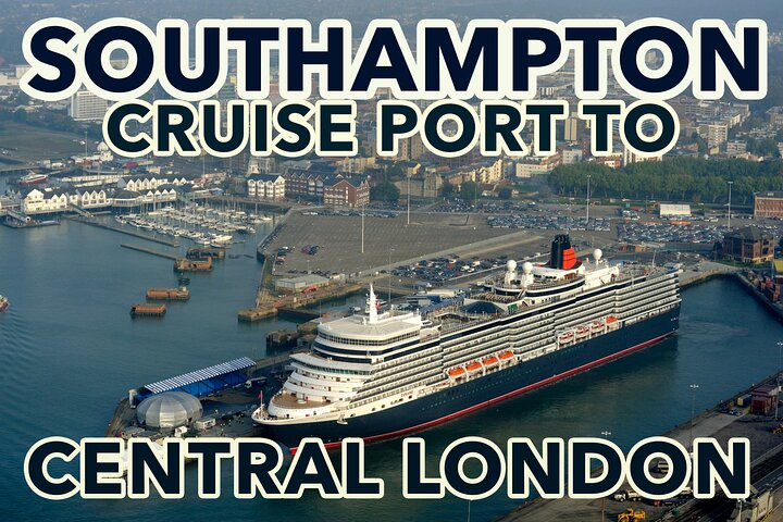 Southampton Cruise Port To Central London transfers - Photo 1 of 12